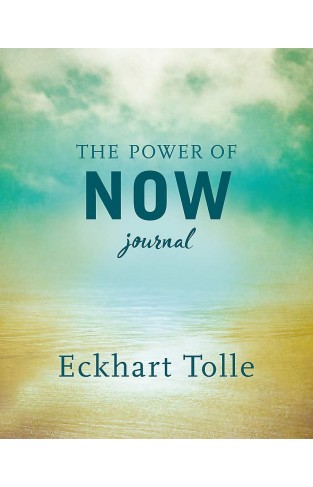 The Power of Now Journal